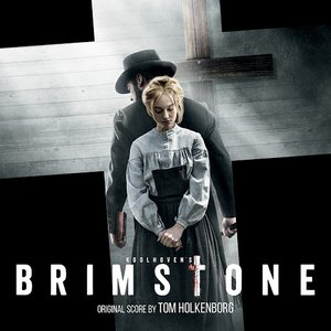 Brimstone (Koolhoven's Original Motion Picture Soundtrack)