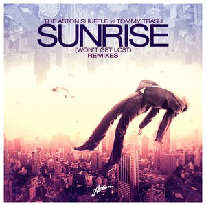 Sunrise (Won't Get Lost) [Remixes]