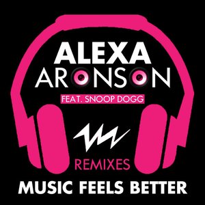 Music Feels Better (Remixes)