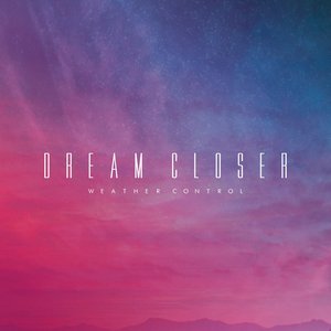 Dream Closer