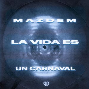 La Vida Es Un Carnaval