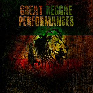 Great Reggae Performances Platinum Edition