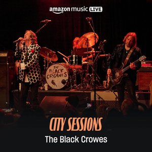 The Black Crowes: City Sessions (Amazon Music Live)