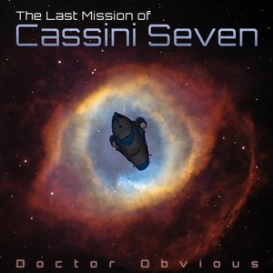 The Last Mission of Cassini Seven