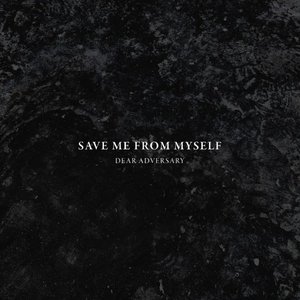 Save Me From Myself