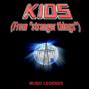 Kids (From "Stranger Things")