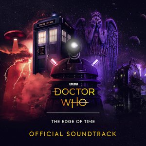 Doctor Who : The Edge of Time - Official Soundtrack