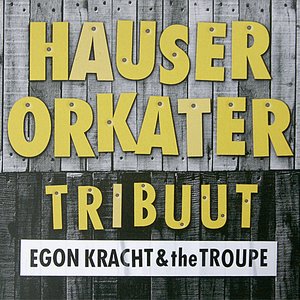 Hauser Orkater Tribuut