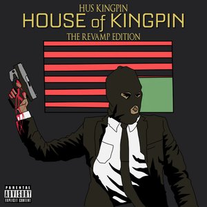 House Of Kingpin (The Revamp Edition)