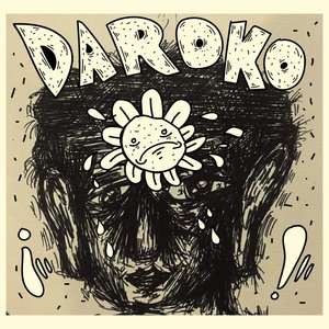 Daroko, Quiero Llorar Mil Años