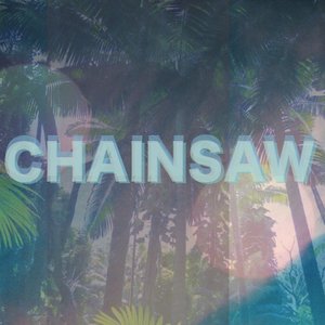 Chainsaw EP