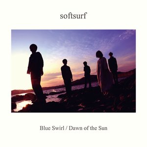 Blue Swirl / Dawn of the Sun