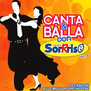 Canta e balla con Radio SorRriso, vol. 1