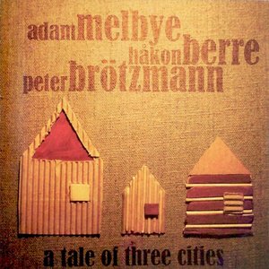 Avatar di Adam Melbye, Håkon Berre, Peter Brötzmann