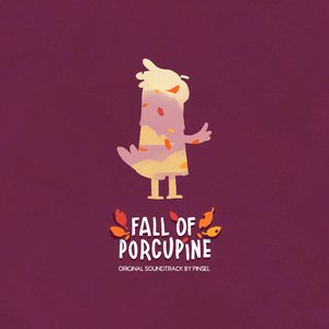 Fall of Porcupine (Original Game Soundtrack)