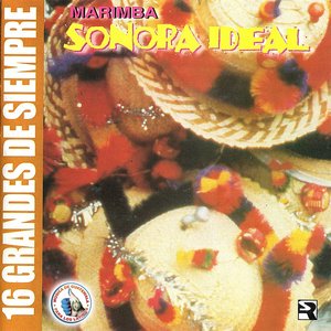 16 Grandes de Siempre. Música de Guatemala para los Latinos