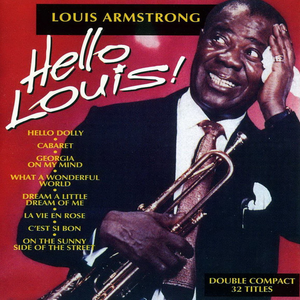 Louis Armstrong - Hello Louis - Zortam Music
