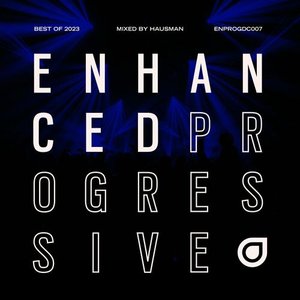 Enhanced Progressive Best of 2023, Mixed by Hausman