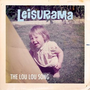 The Lou Lou Song