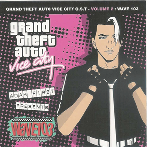 Aneka - Grand Theft Auto - Grand Theft Auto Vice City O.s.t. - Volume 2  Wave 103 - Zortam Music