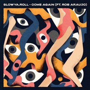 Come Again (feat. Rob Araujo) - Single