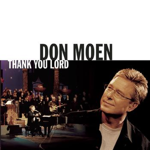 Don Moen - Thank You Lord - Live Lyrics - Zortam Music