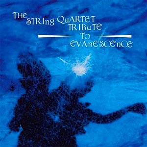 The String Quartet Tribute To Evanescence