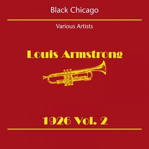 Black Chicago (Louis Armstrong 1926 Volume 2)