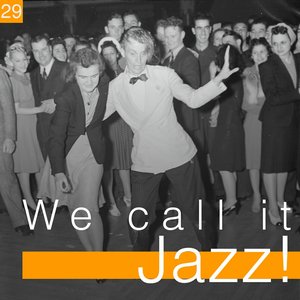 We Call It Jazz!, Vol. 29