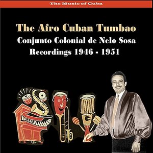 The Music of Cuba - The Afro Cuban Tumbao / Recordings 1946 - 1951