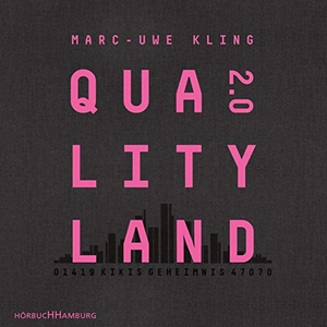 Marc-Uwe Kling - Qualityland 2.0 - Zortam Music