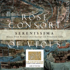 Serenissima - Music From Renaissance Europe On Venetian Viols