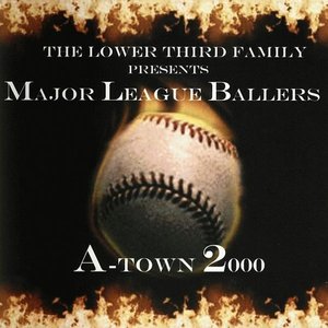 'The Lower Third Family Presents Major League Ballers' için resim