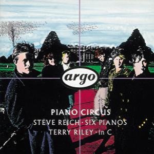 Reich: Six Pianos/Riley: in C