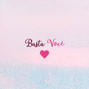 Basta Você