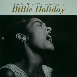 Lady Day: The very best of Billie Holiday