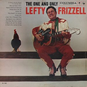 The One and Only Lefty Frizzell