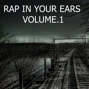 Rap in Your Ears, Vol.1