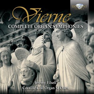 Vierne: Complete Organ Symphonies