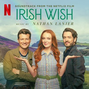 Irish Wish (Soundtrack from the Netflix Film)