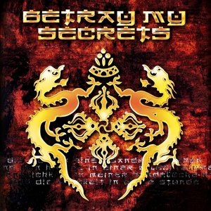 Betray My Secrets