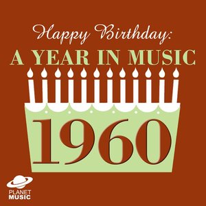 Happy Birthday: A Year in Music 1960