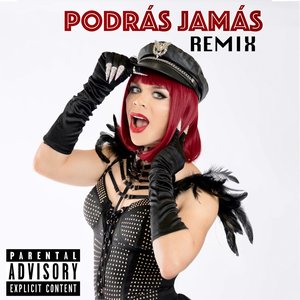 Podrás Jamás (Remix)