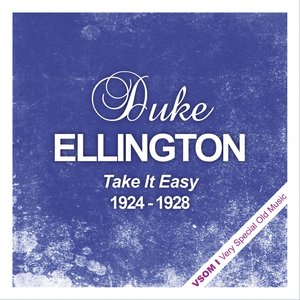 Take It Easy - The Complete Recordings 1924 - 1928