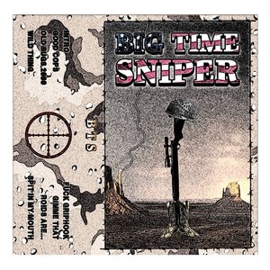 Big Time Sniper [Explicit]