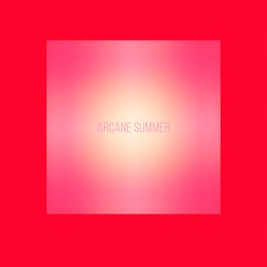 Arcane Summer