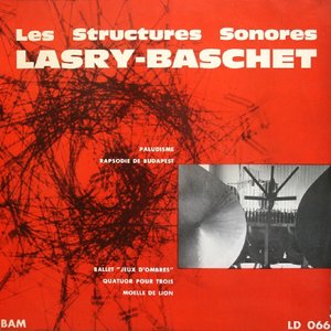 Les Structures Sonores Lasry-Baschet