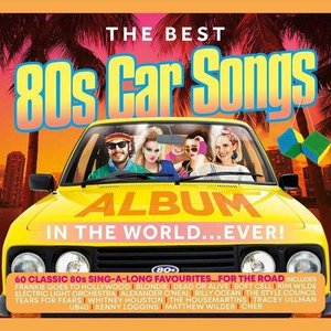 The Best 80's Car Songs Album In The World...Ever!