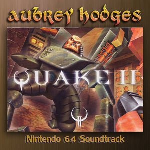 Quake 2 Nintendo 64 Soundtrack