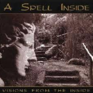 A Spell Inside - Visions From The Inside - Zortam Music